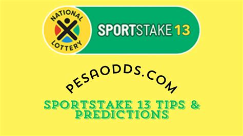 sportstake 13 tips and predictions|Sportstake 13 Predictions .